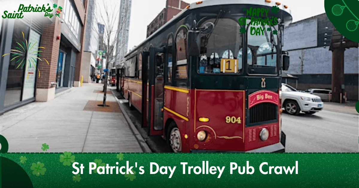 St Patrick's Day Trolley Pub Crawl Red Line, Chicago 2024